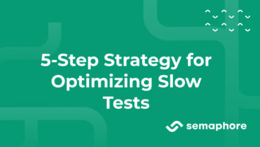 Slow Tests Strategy